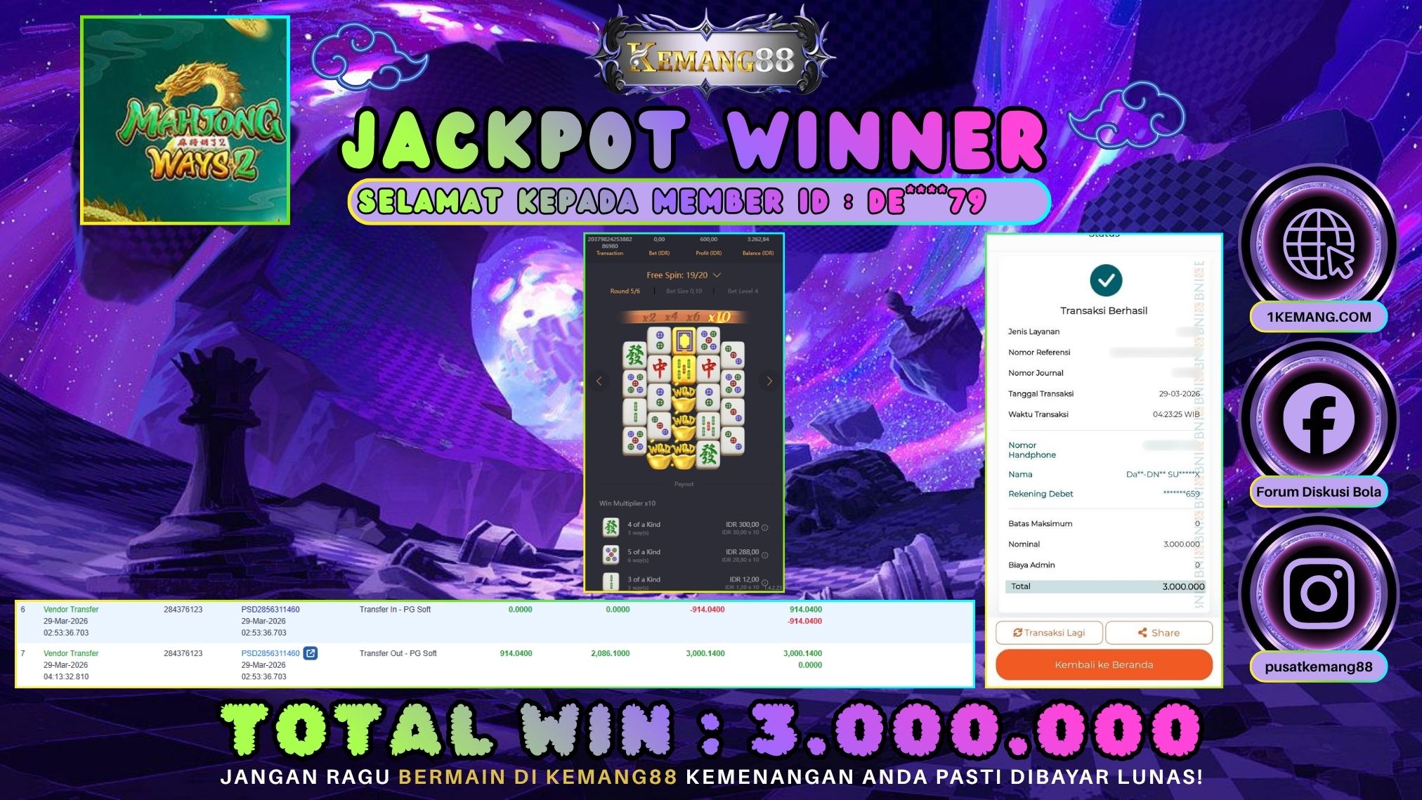 KEMANG88 [29 Maret 2026] : JACKPOT SLOT : MAHJONG WAYS 2 [PG] Rp. 3.000.000.,- LUNAS